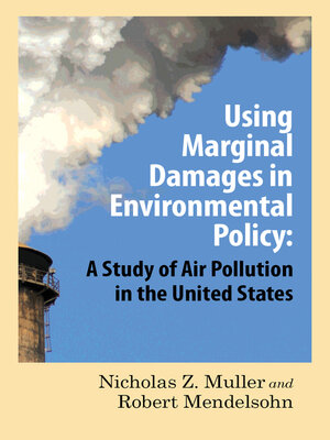 cover image of Using Marginal Damages in Environmental Policy